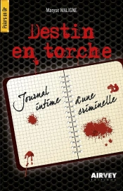 Destin En Torche