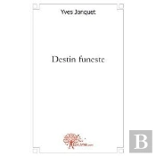 Destin Funeste