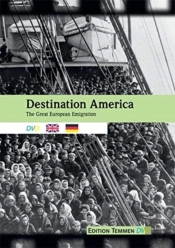 Destination America (Dvd) Â€“ The Great European Emigration