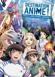 Destination Anime ! 2 : Visitez Le Japon À Travers L'Animation