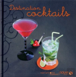 Bertrand.pt - Destination Cocktails - Variations Gourmandes
