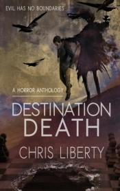 Destination Death - A Horror Anthology