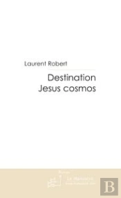 Destination Jesus Cosmos