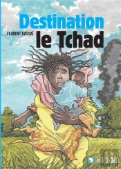 Destination Le Tchad