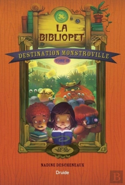 Bertrand.pt - Destination Monstroville V. 03 La Bibliopet