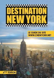 Destination New York : Le Guide Du Site Www.Cnewyork.Net