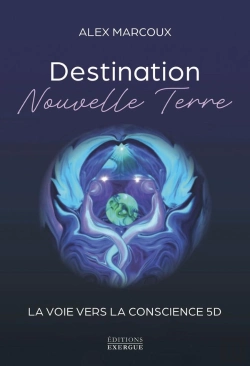 Bertrand.pt - Destination Nouvelle Terre - La Voie Vers La Conscience 5d
