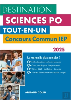 Bertrand.pt - Destination Sciences Po : Concours Commun Iep 2025 : Tout-En-Un (8e Édition)