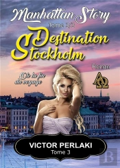 Destination Stockholm - Ou La Fin Du Voyage