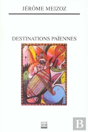 Destinations Paiennes