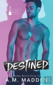 Destined, A Lair Novel