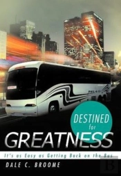 Destined For Greatness