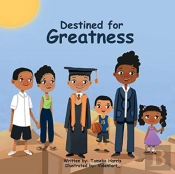 Destined For Greatness