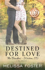 Destined For Love (Love In Bloom: The Bradens)