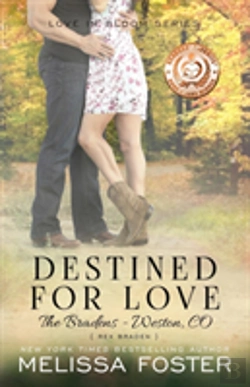 Bertrand.pt - Destined For Love (Love In Bloom: The Bradens)