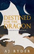 Destined For The Dragon