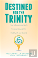 Destined For The Trinity