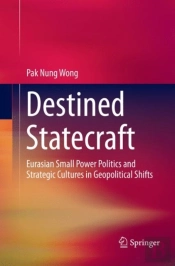 Destined Statecraft