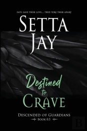 Destined To Crave