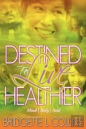 Destined To Live Healthier