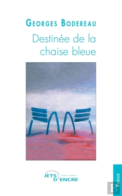 Bertrand.pt - Destinée De La Chaise Bleue