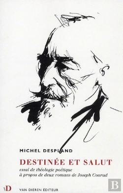 Bertrand.pt - Destinée Et Salut ; Essai De Théologie Poétique À Propos De Deux Romans De Joseph Conrad