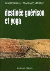 Destinee, Guerison Et Yoga