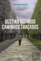 Destino Definido Caminhos Traçados
