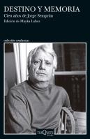 Destino Y Memoria. Cien Años De Jorge Semprun