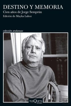 Bertrand.pt - Destino Y Memoria. Cien Años De Jorge Semprún