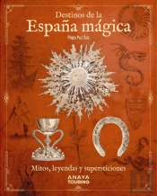 Destinos De La España Magica