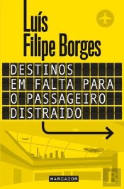 Destinos em Falta Para o Passageiro Distraído