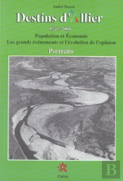 Destins D'Allier, 1945-2000