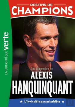 Bertrand.pt - Destins De Champions Tome 21 : Alexis Hanquinquant