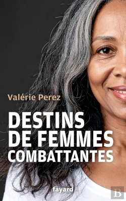 Bertrand.pt - Destins De Femmes Combattantes