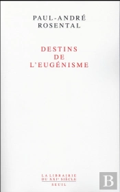 Destins De L'Eugénisme