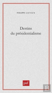 Destins Du Présidentialisme