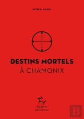 Destins Mortels À Chamonix