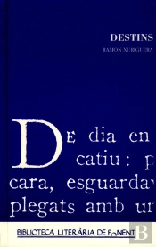 Destins. Ramon Xuriguera