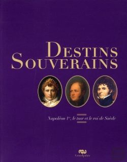 Bertrand.pt - Destins Souverains ; Napoléon, Le Tsar Et Le Roi