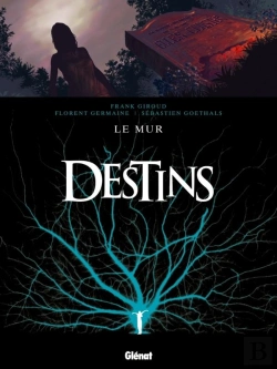 Bertrand.pt - Destins Tome 10 ; Le Mur
