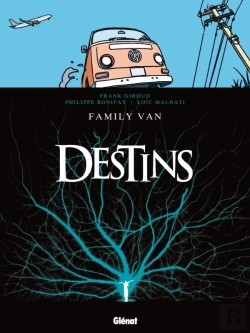Bertrand.pt - Destins Tome 8 ; Family Van