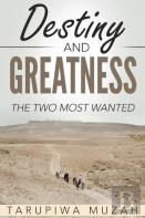 Destiny And Greatness