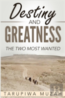 Destiny And Greatness