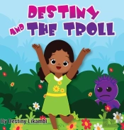 Destiny And The Troll