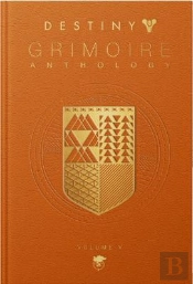 Destiny Grimoire Anthology, Volume V