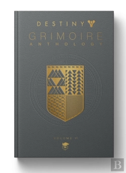 Bertrand.pt - Destiny Grimoire Anthology, Volume Vi