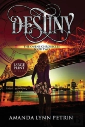 Destiny (Large Print Edition)