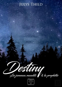Bertrand.pt - Destiny : Les Jumeaux Maudits & La Prophétie