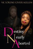 Destiny Nearly Aborted